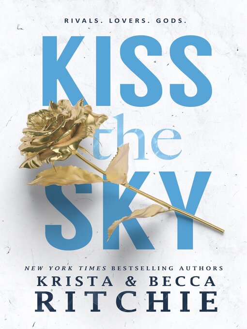 Title details for Kiss the Sky by Krista Ritchie - Available